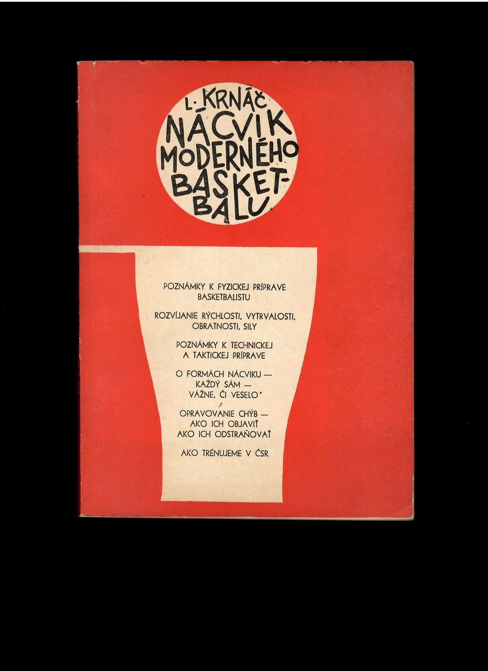 Ladislav Krnáč: Nácvik moderného basketbalu /1960/