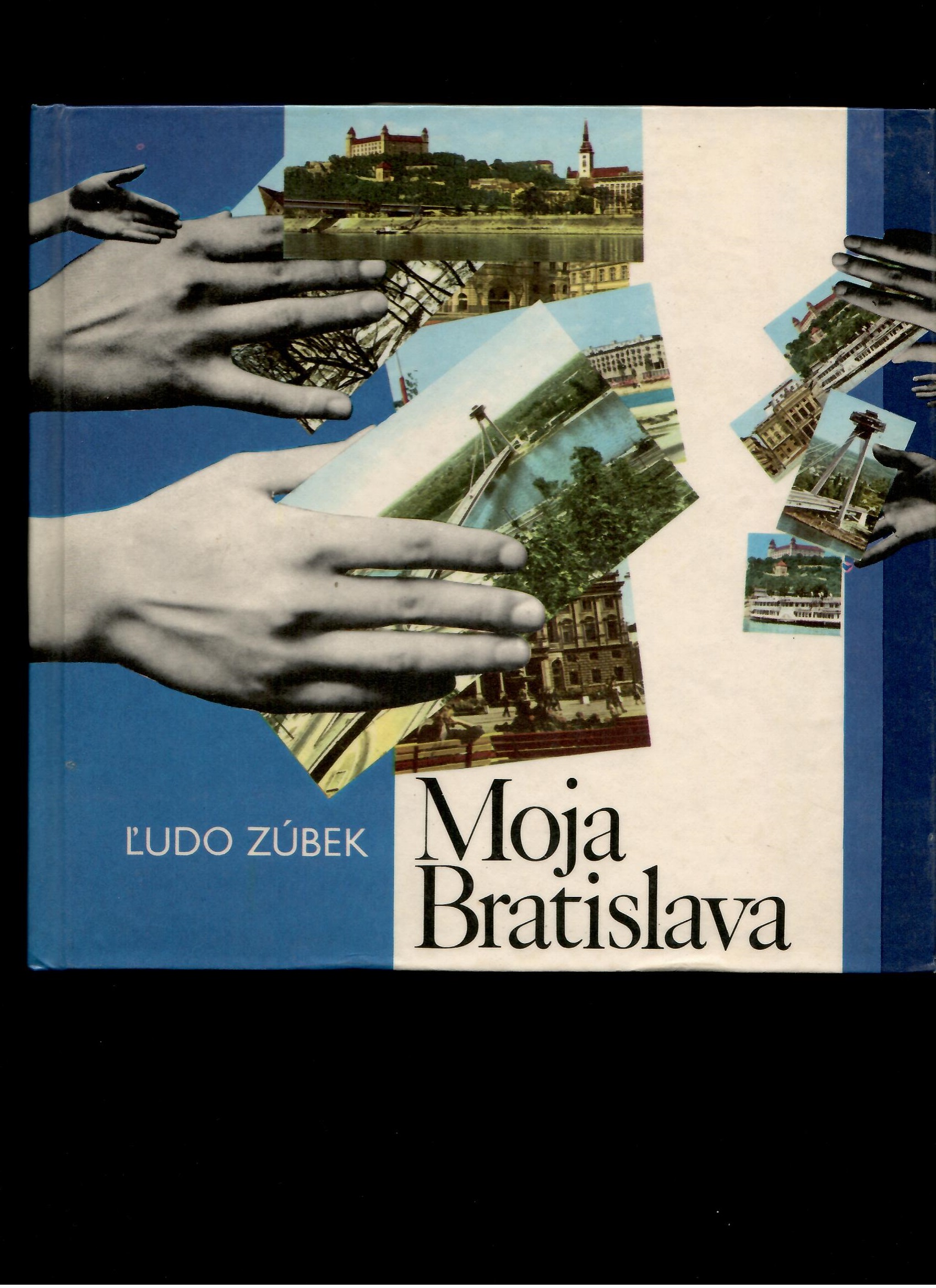 Ľudo Zúbek: Moja Bratislava /il. Julián Filo 1975/