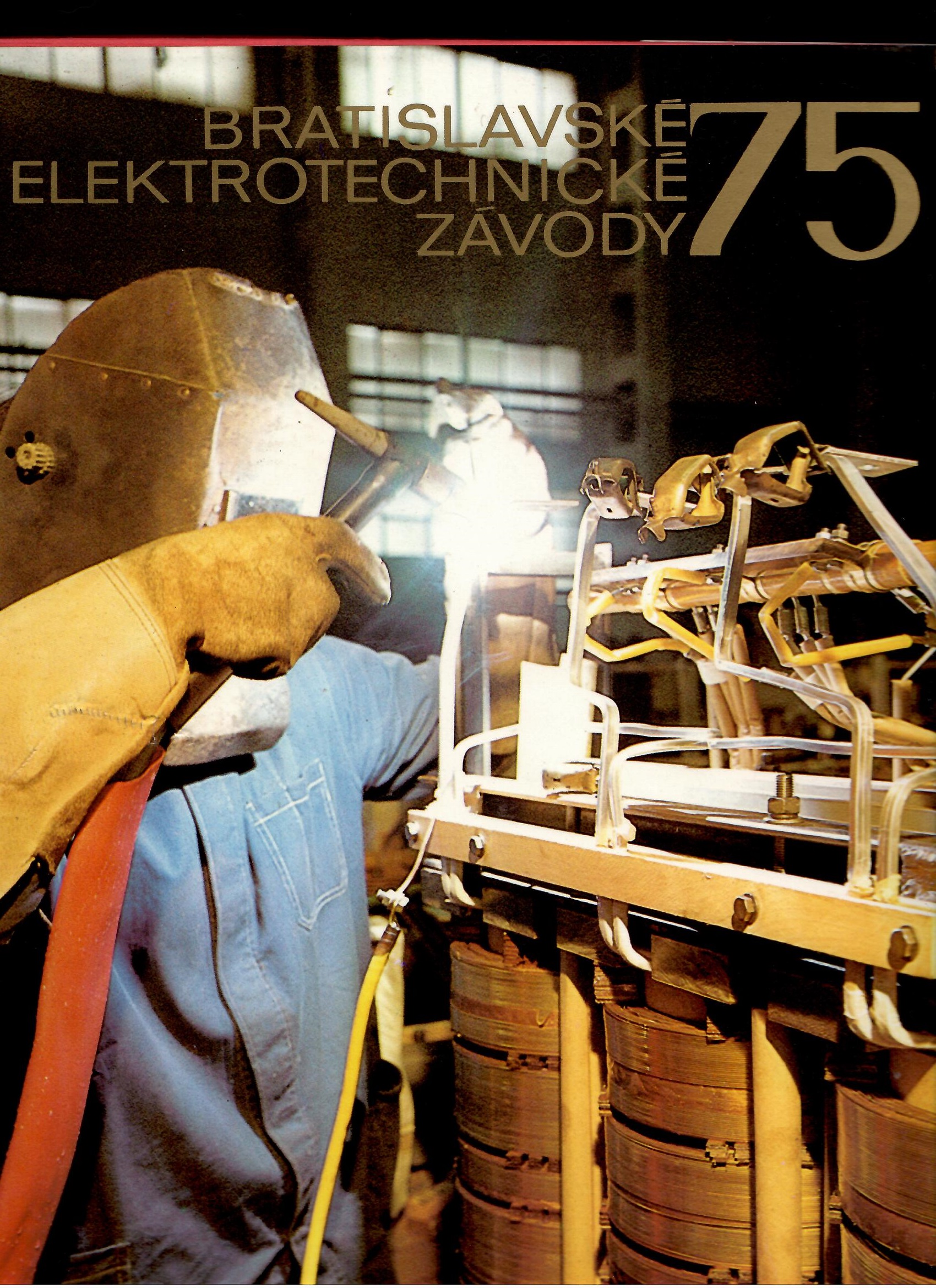 Bratislavské elektrotechnické závody /pamätnica 75. výročie BEZ/