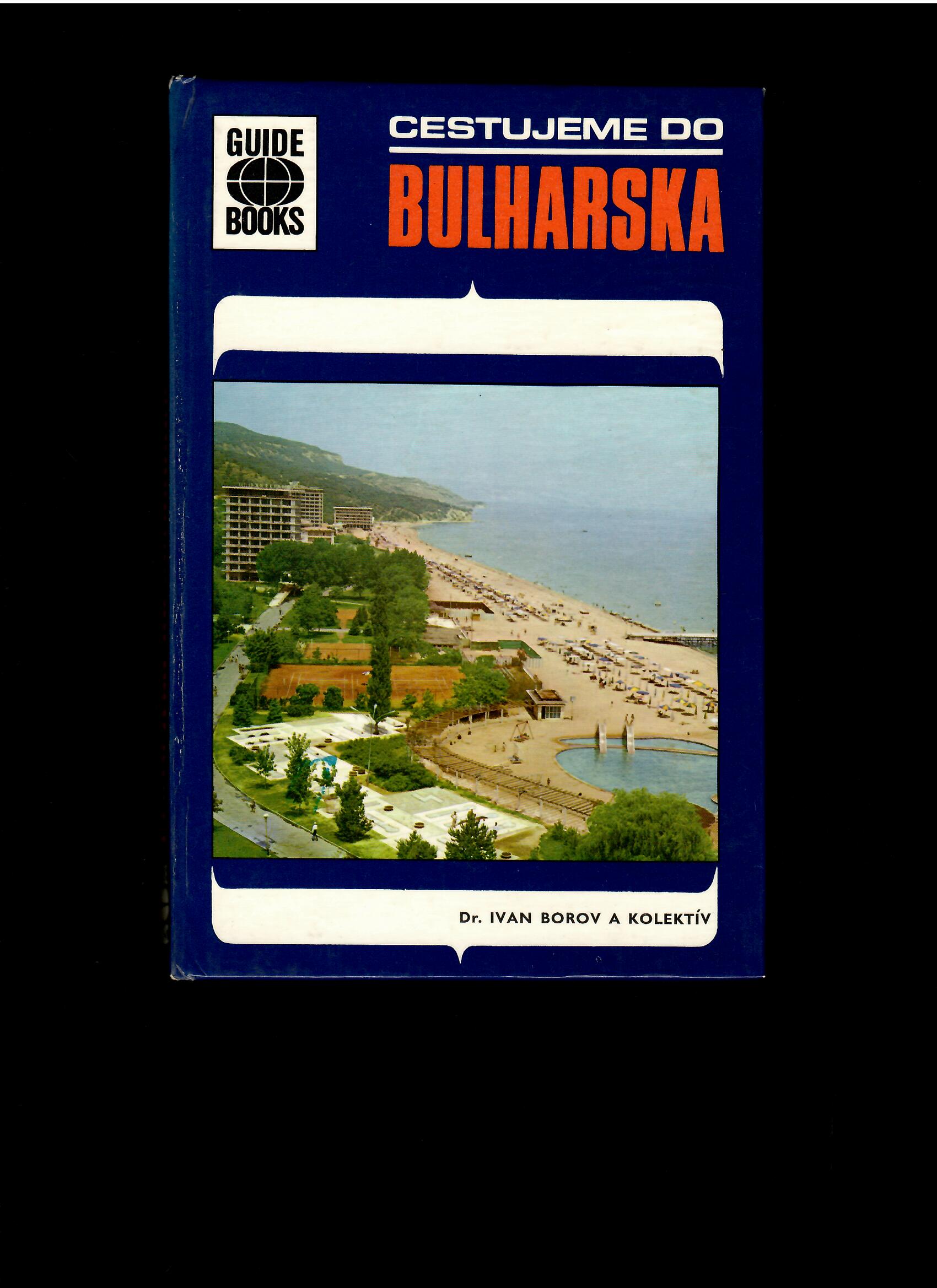 Ivan Borov: Cestujeme do Bulharska /1973/
