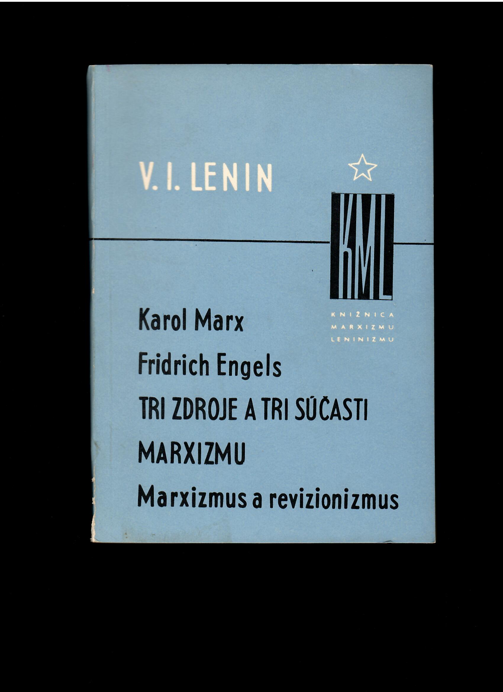 V. I. Lenin: Karol Marx, Fridrich Engels, Tri zdroje a tri súčasti marxizmu
