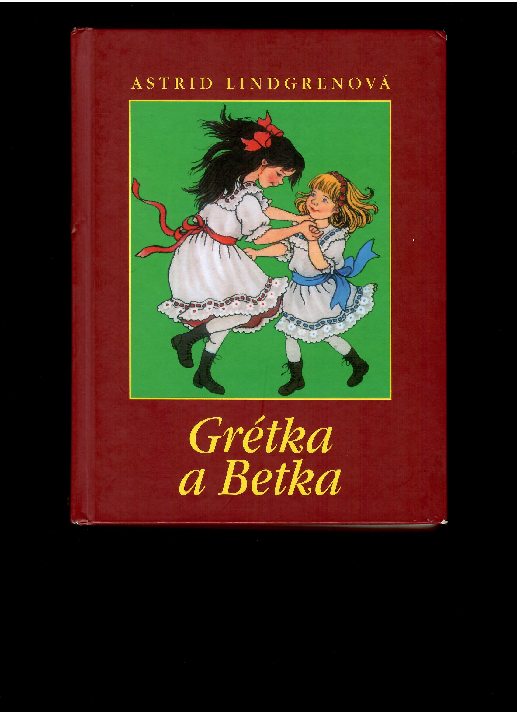 Astrid Lindgrenová: Grétka a Betka