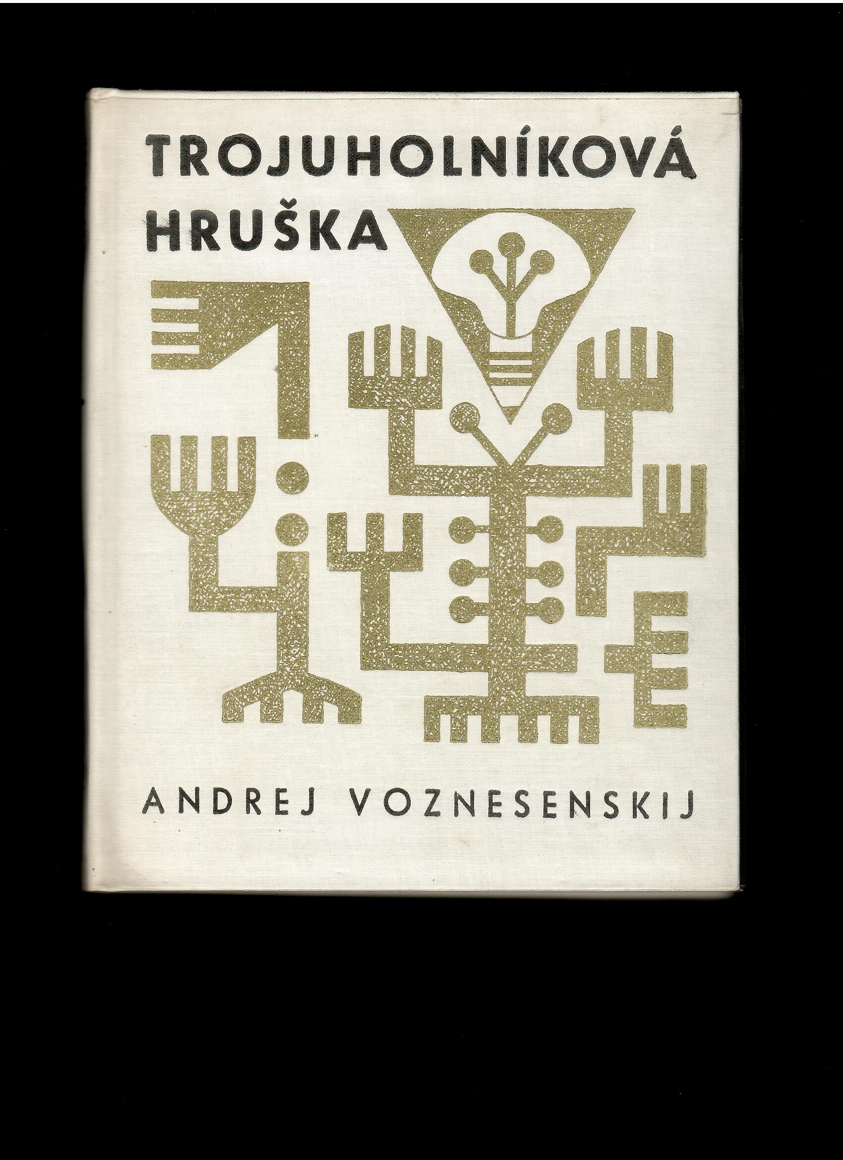 Andrej Voznesenskij: Trojuholníková hruška /il. Ladislav Guderna/