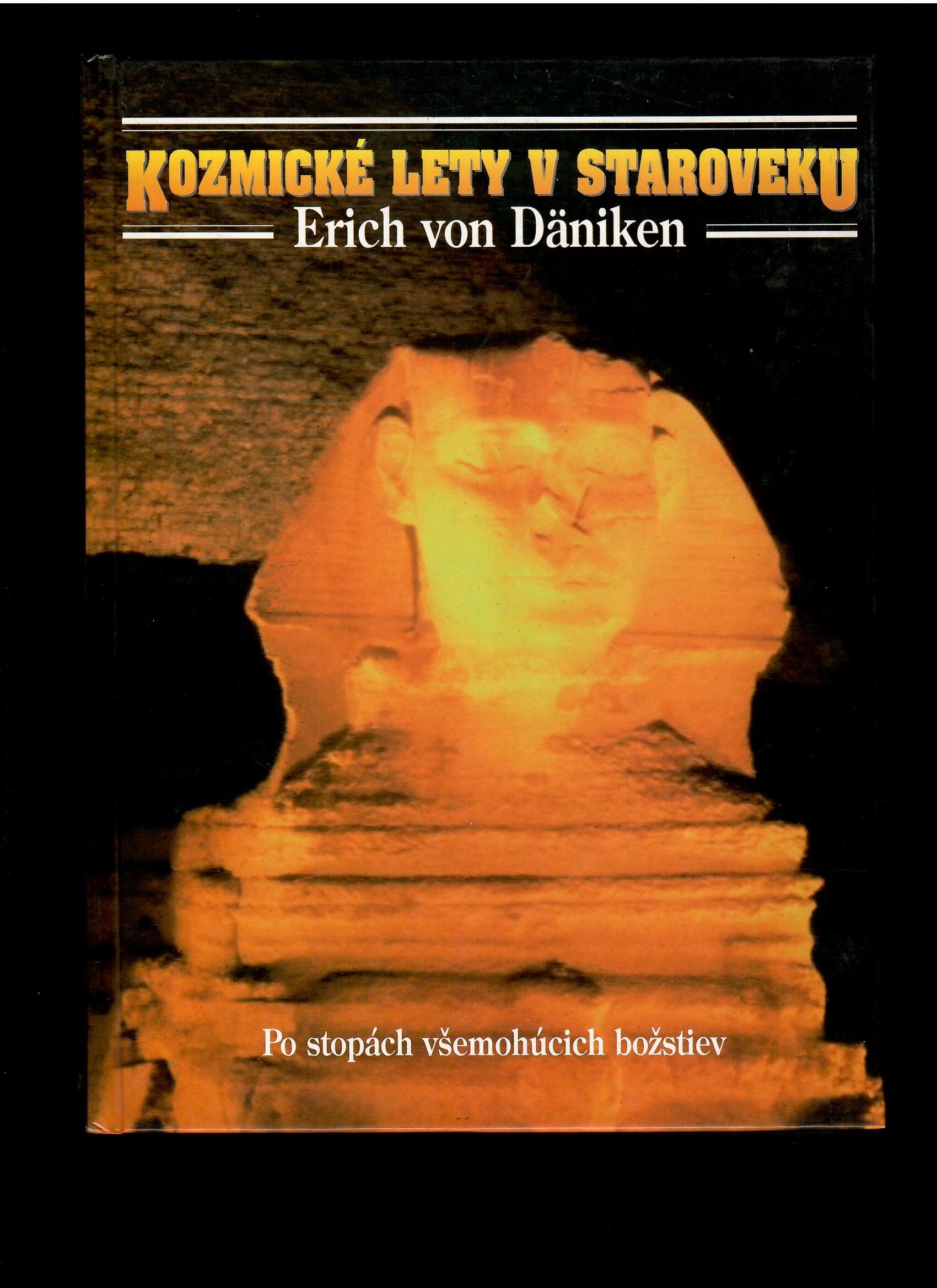 Erich von Däniken: Kozmické lety v staroveku