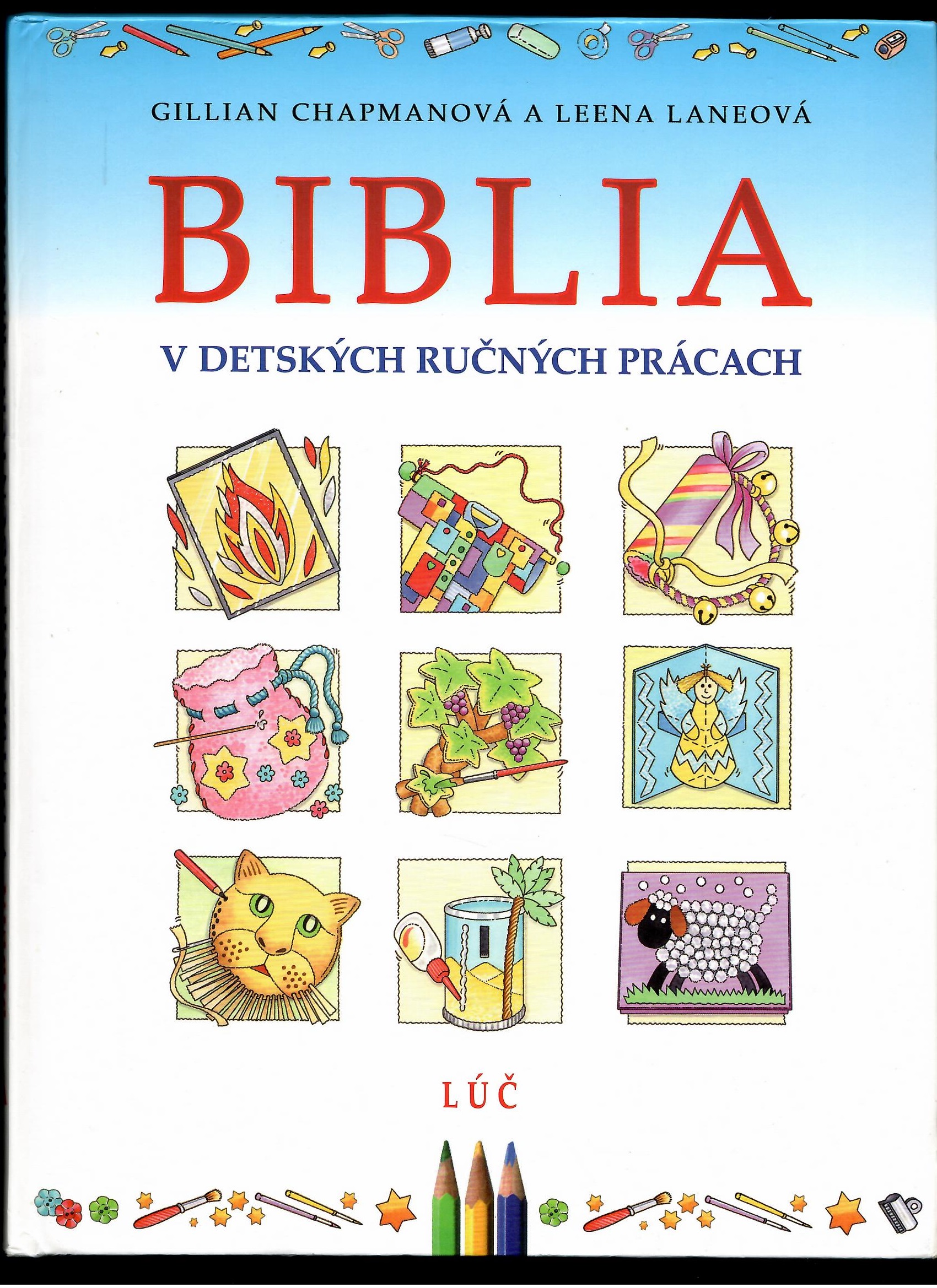 G. Chapmanová: Biblia v detských ručných prácach