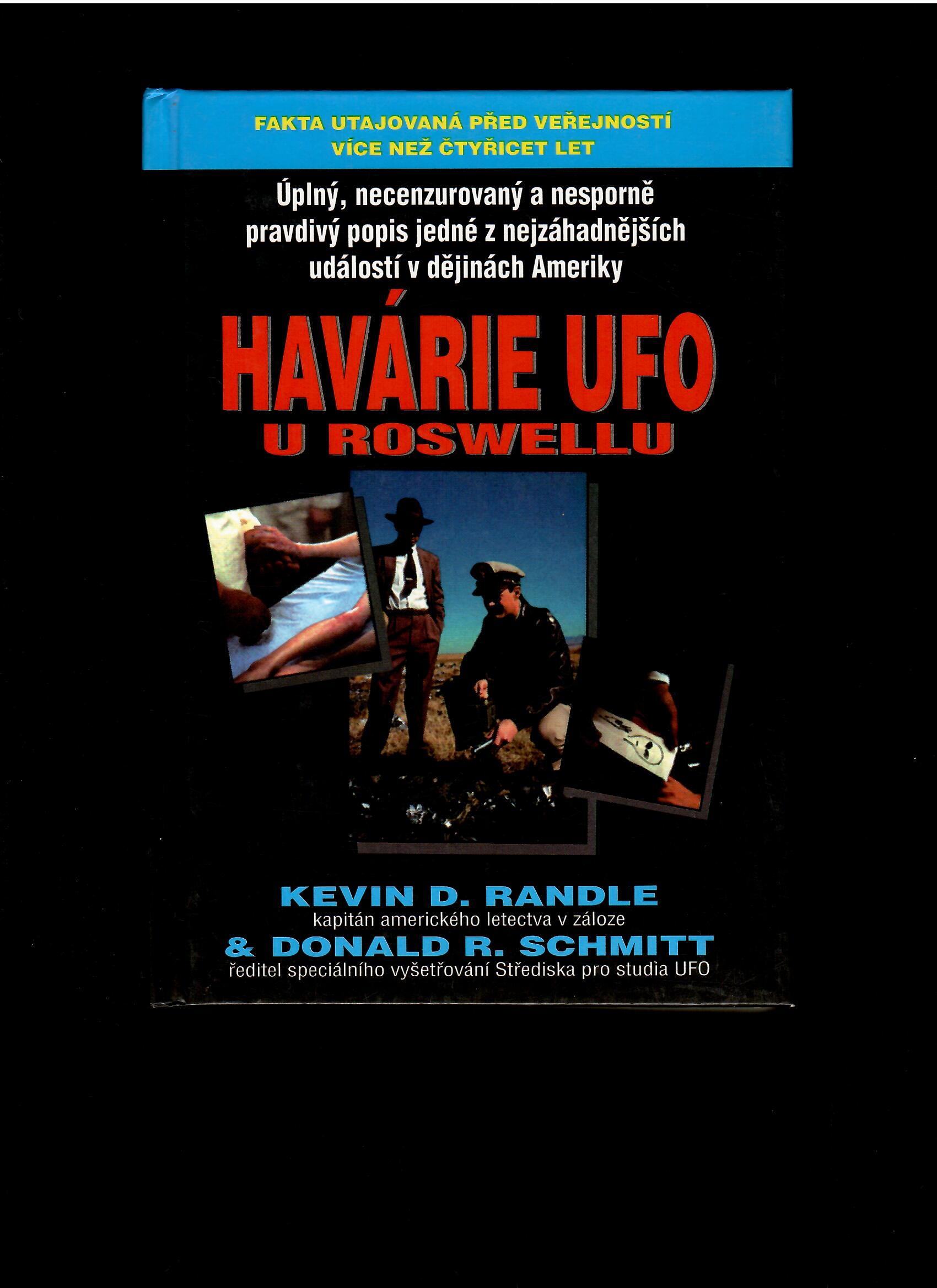 Kevin D. Randle: Havárie UFO u Roswellu