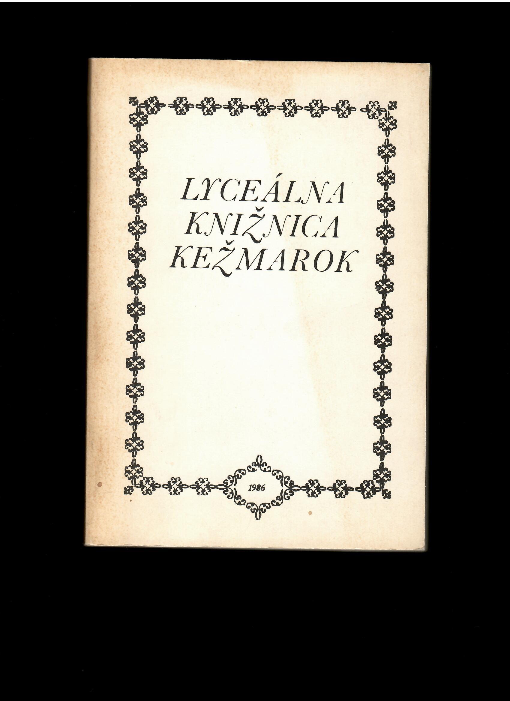 Július Valach: Lyceálna knižnica Kežmarok