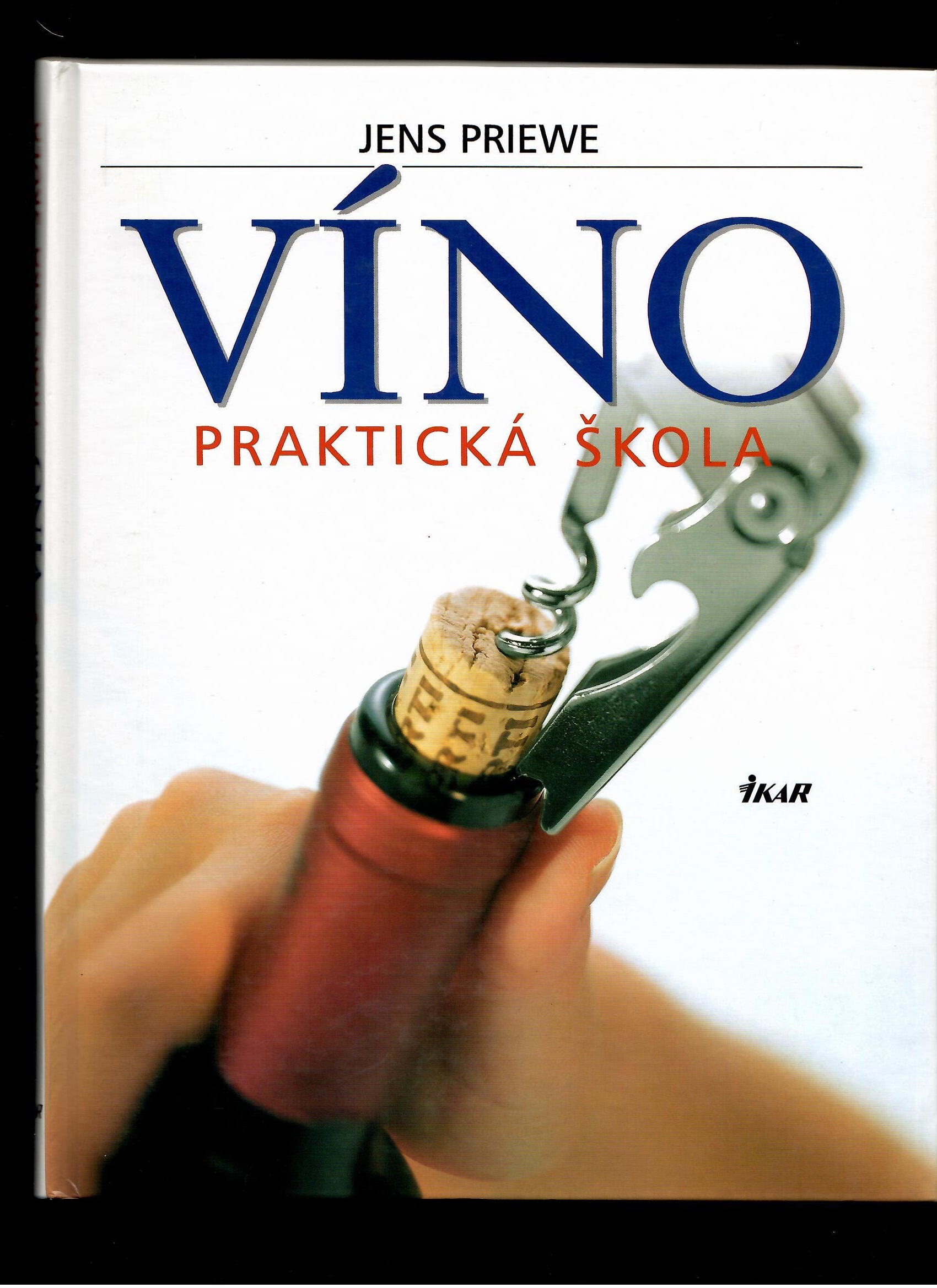 Jens Priewe: Víno Praktická škola