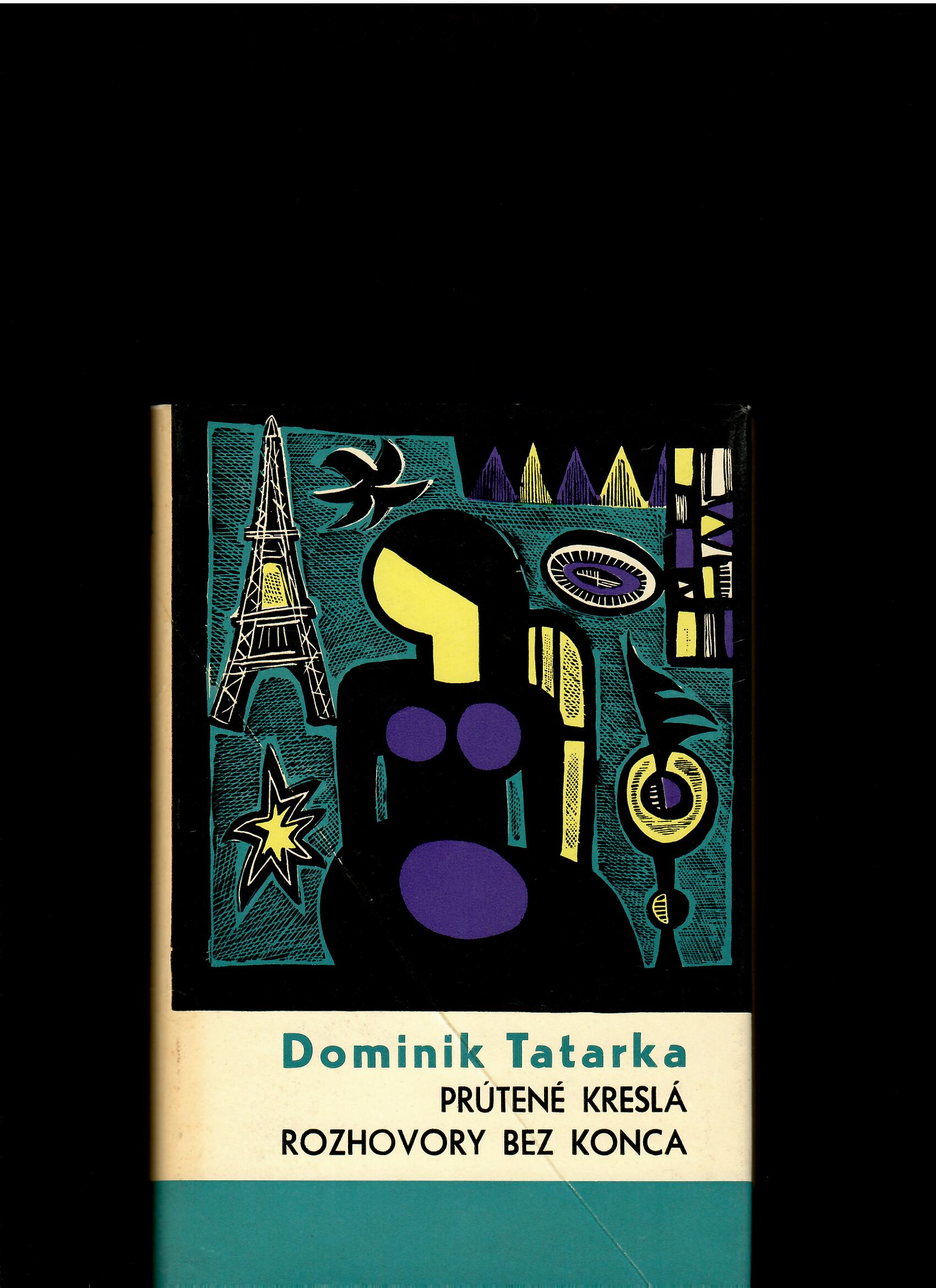 Dominik Tatarka: Prútené kreslá, Rozhovory bez konca