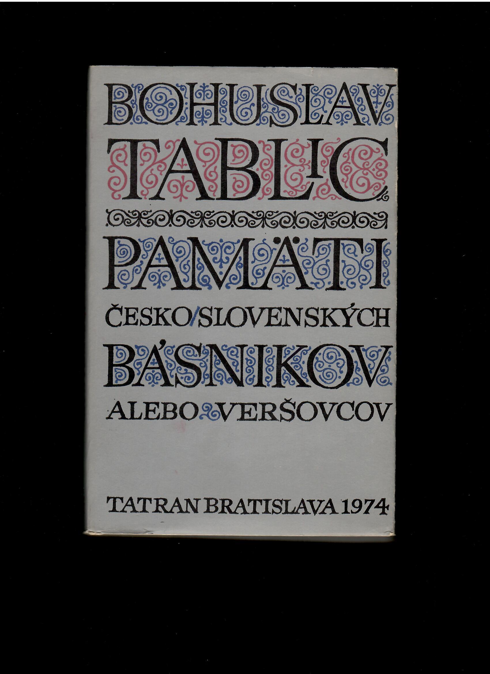 Bohuslav Tablic: Pamäti česko-slovenských básnikov alebo veršovcov