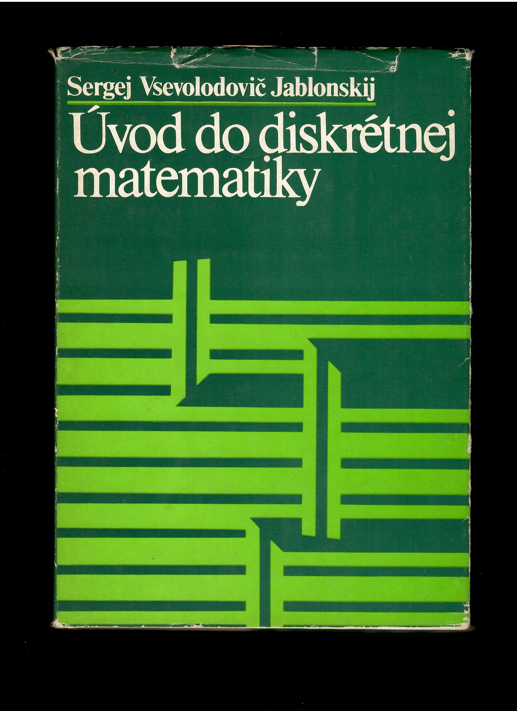 Sergej V. Jablonskij: Úvod do diskrétnej matematiky