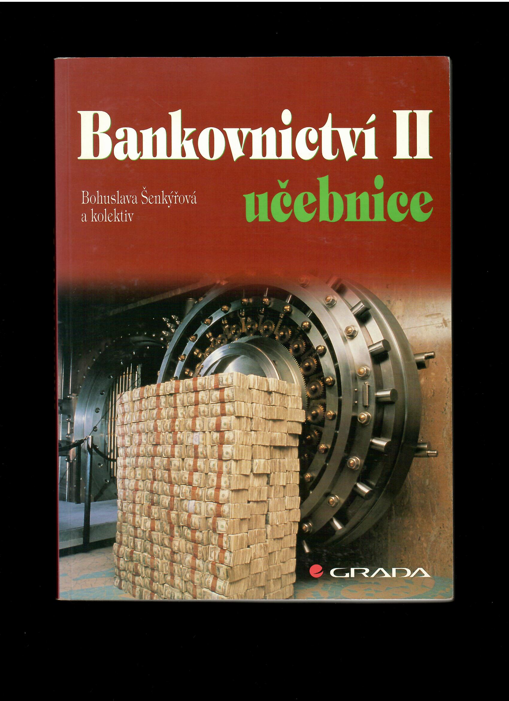 Bohuslava Šenkýřová: Bankovnictví II.