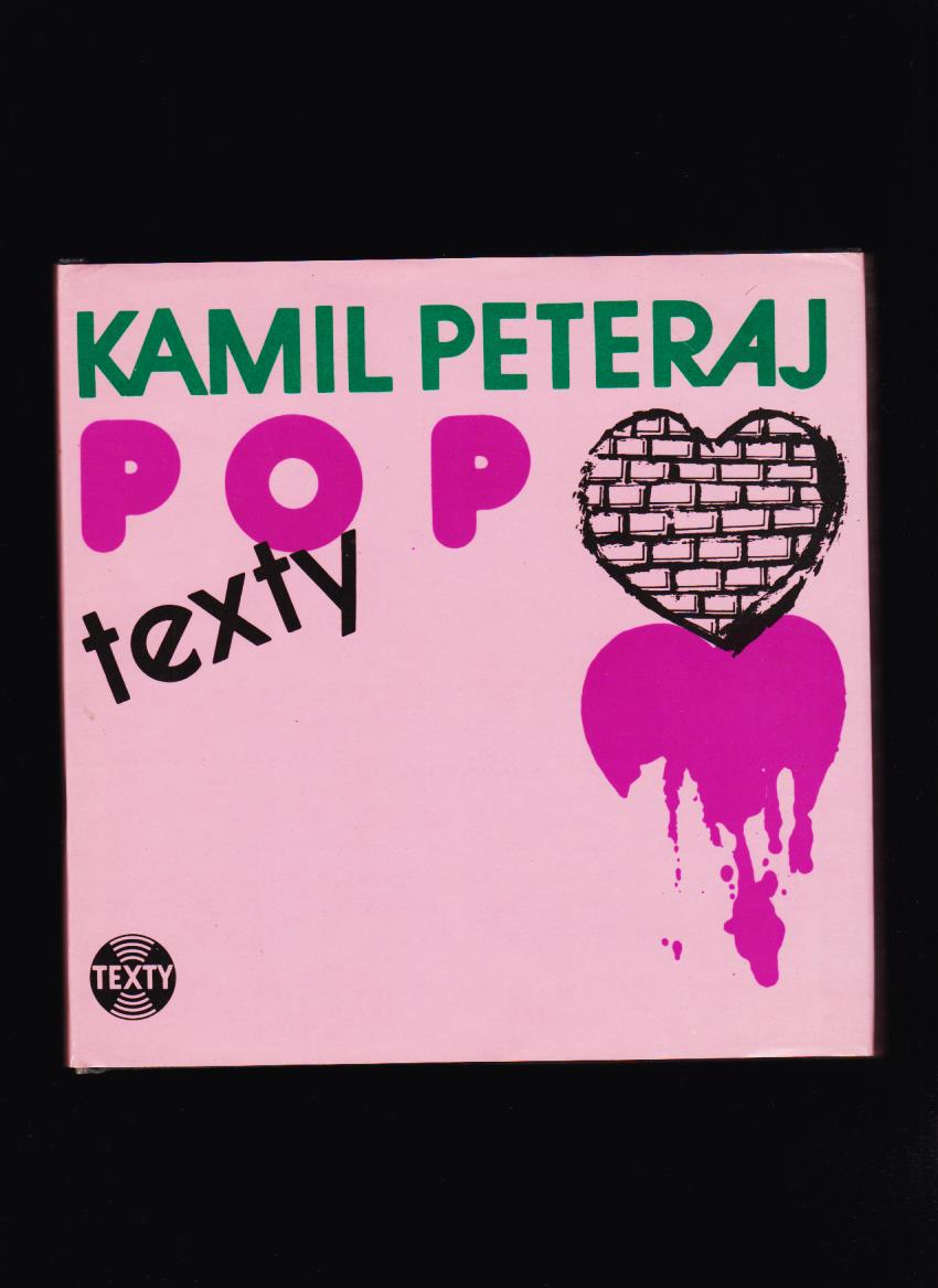Kamil Peteraj: Pop texty /il. Svetozár Mydlo/