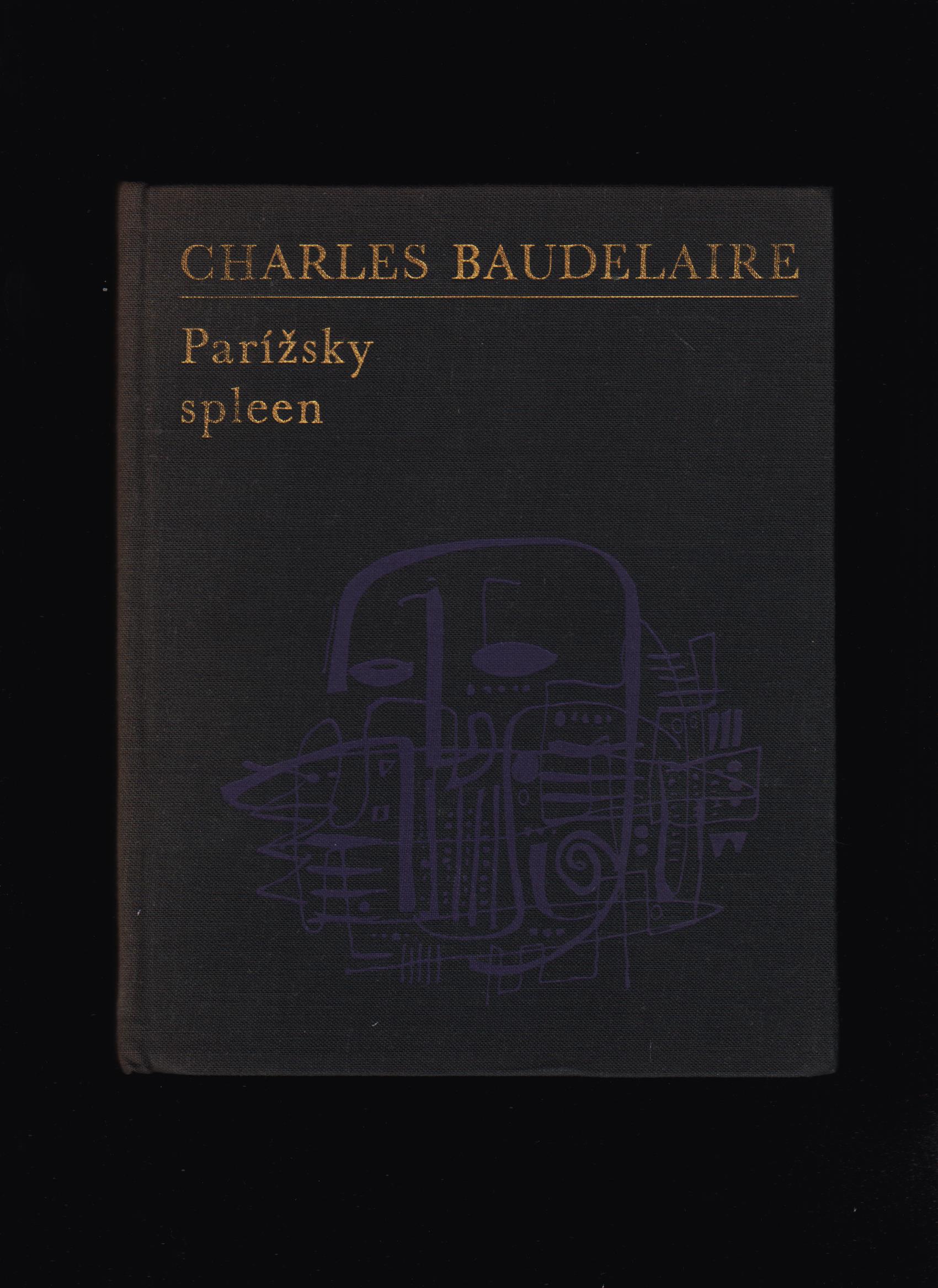 Charles Baudelaire: Parížsky spleen /il. Viera Bombová/