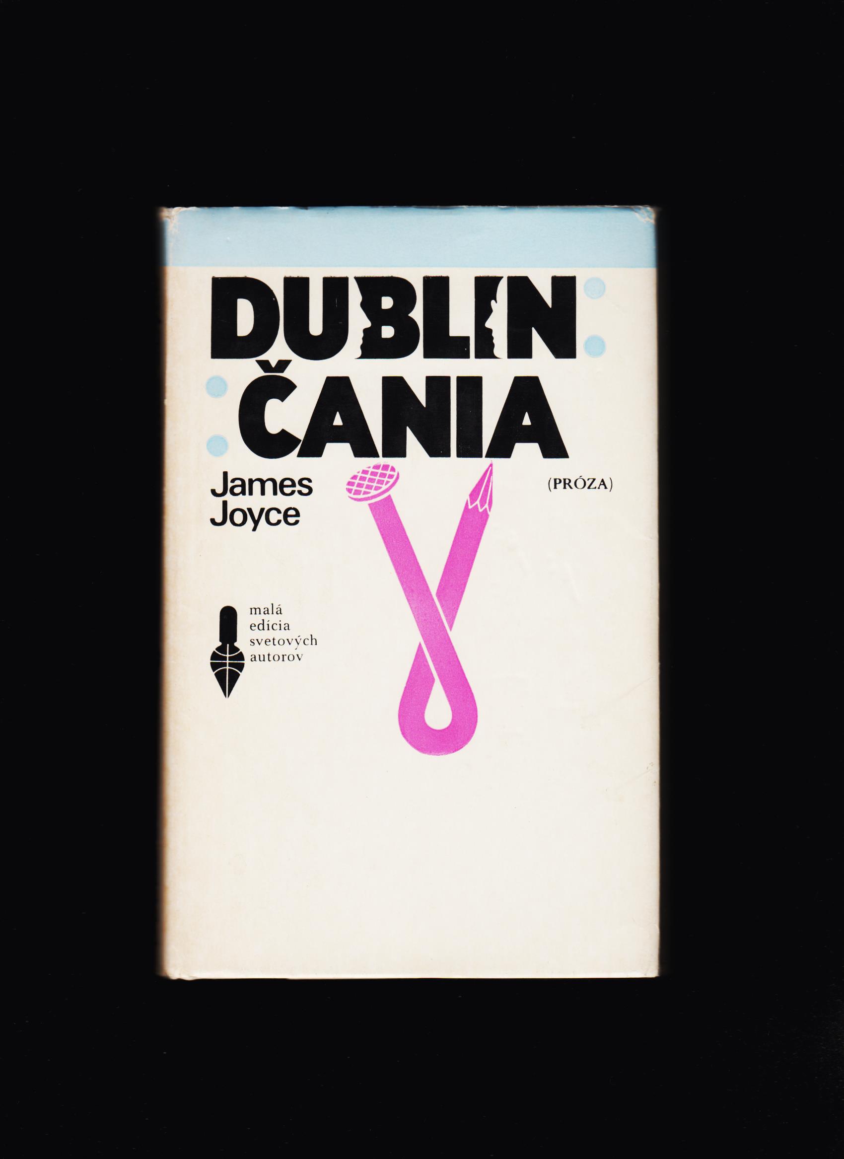 James Joyce: Dublinčania /1980/