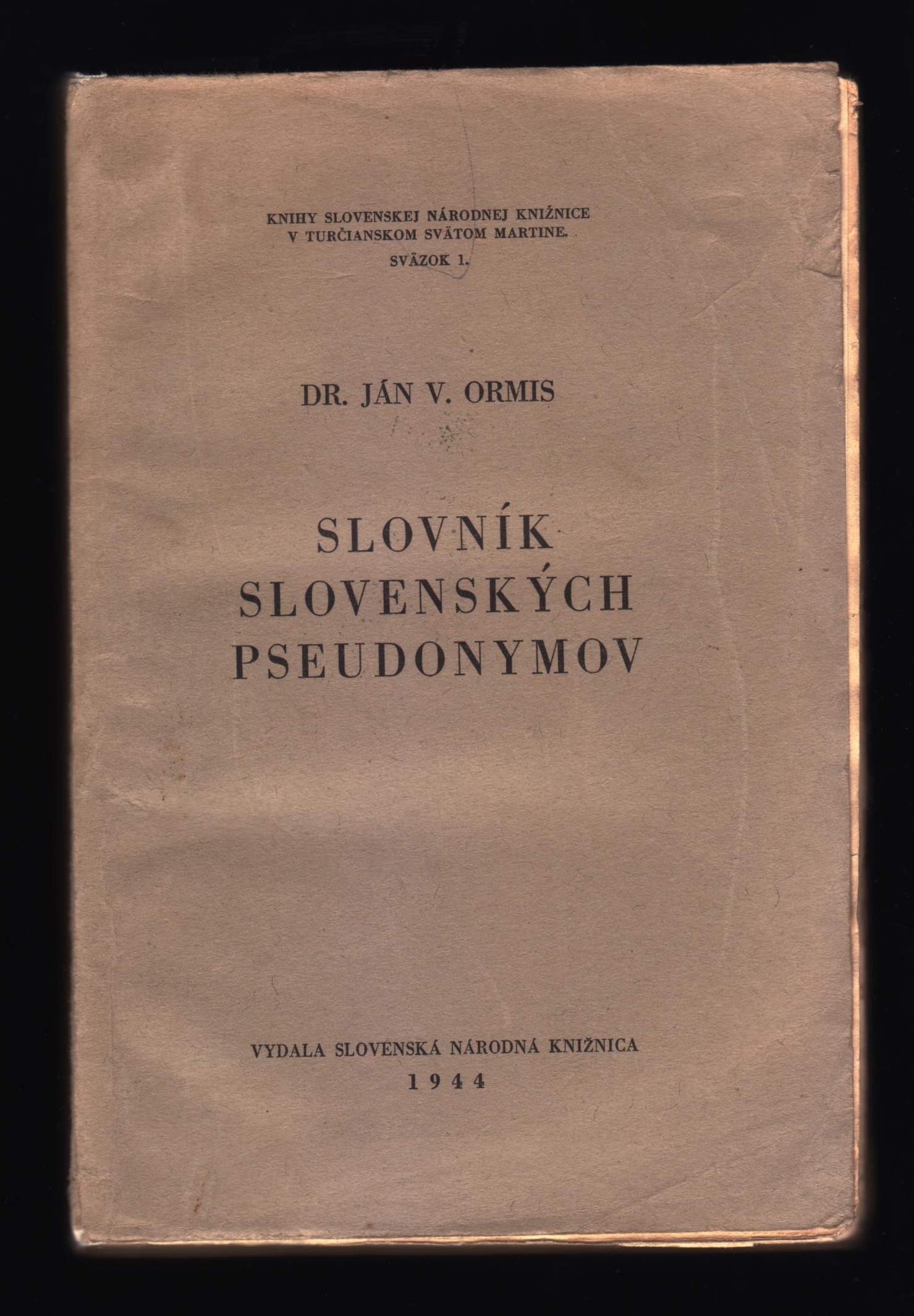 Ján Vladimír Ormis: Slovník slovenských pseudonymov