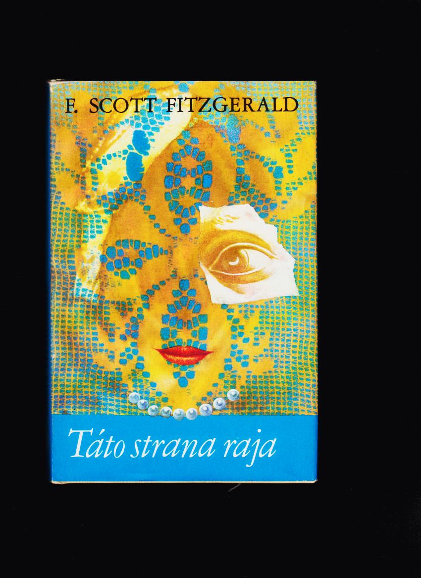 Francis Scott Fitzgerald: Táto strana raja