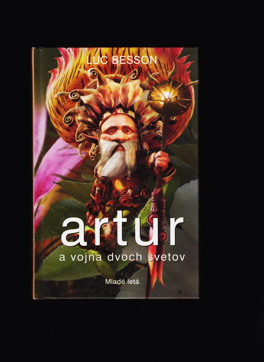 Luc Besson: Artur a vojna dvoch svetov