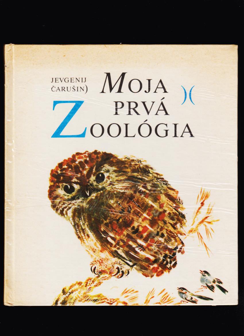 Jevgenij Čarušin: Moja prvá zoológia