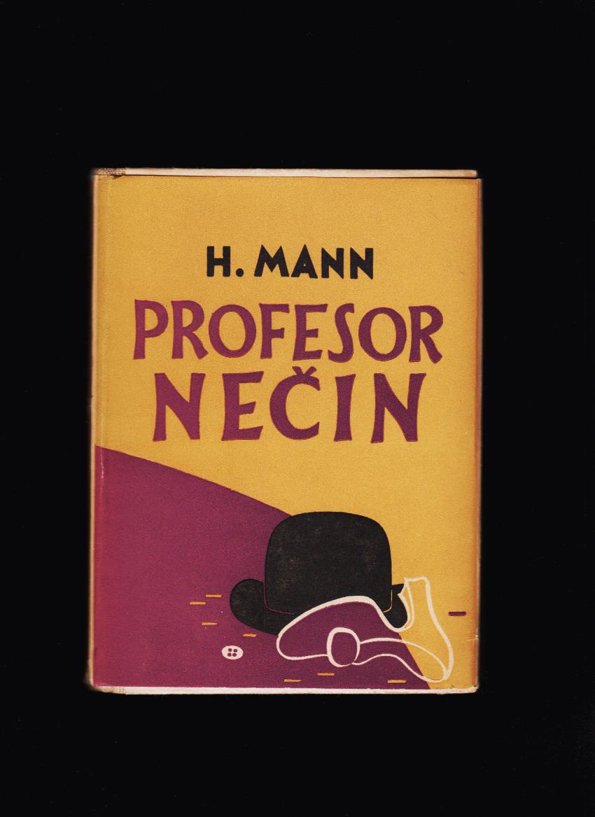 Heinrich Mann: Profesor Nečin /1949, obálka Ervín Semian/