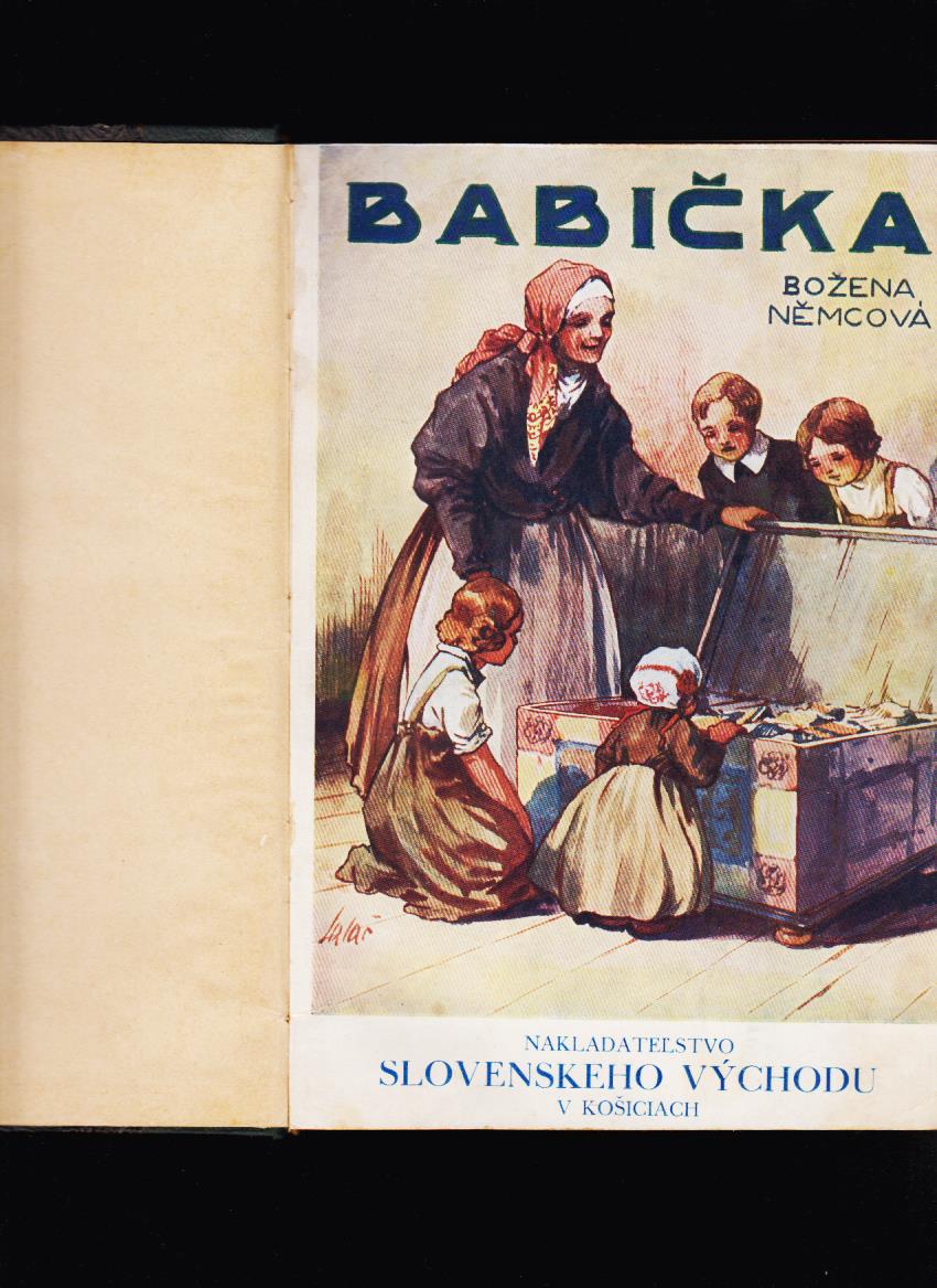 Božena Němcová: Babička /1928, 1. slovenské vydanie, obálka Anton Salač/