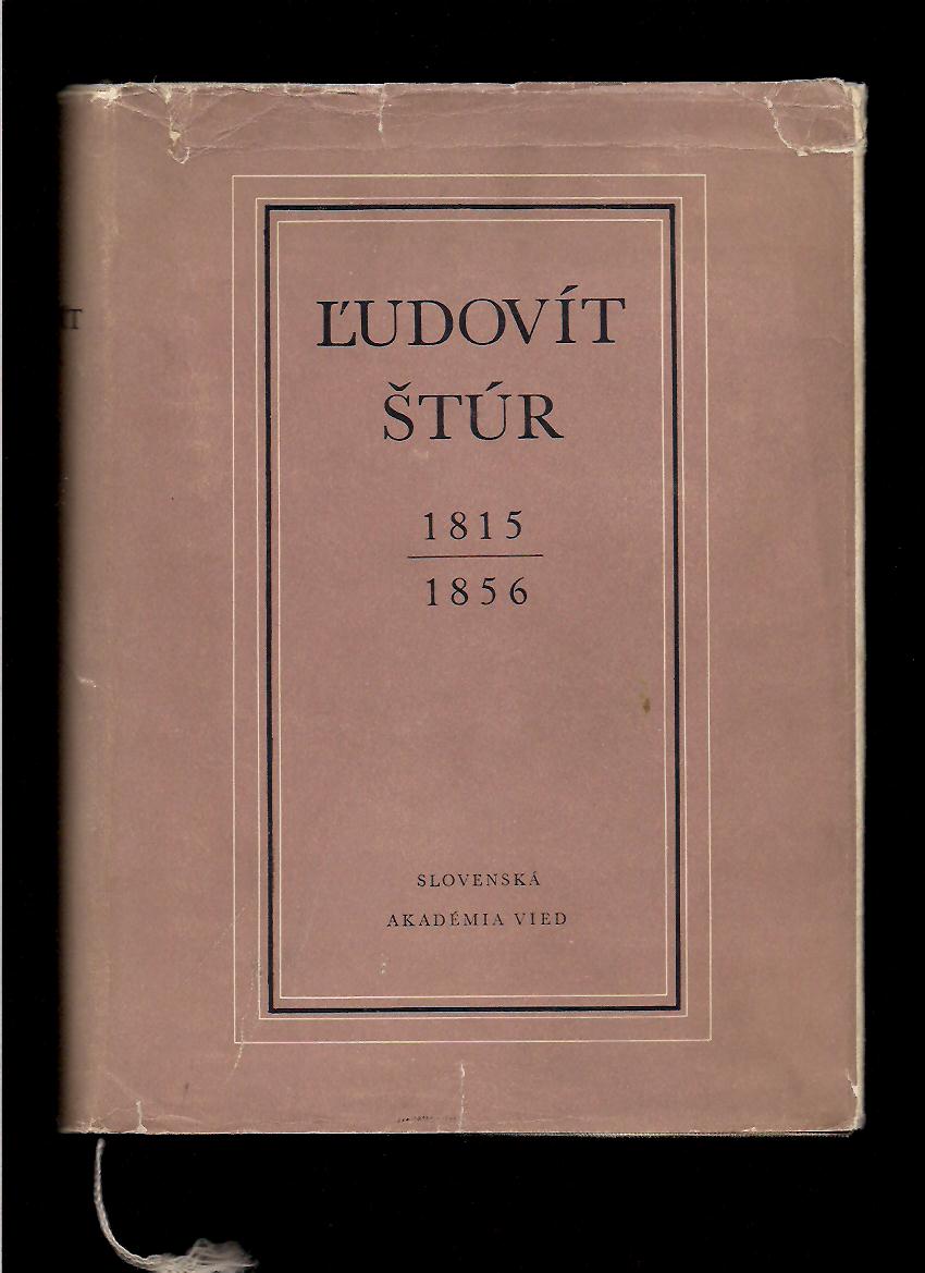 Vladimír Matula (ed.), Anton Habovštiak: Ľudovít Štúr. Život a dielo 1815-1856