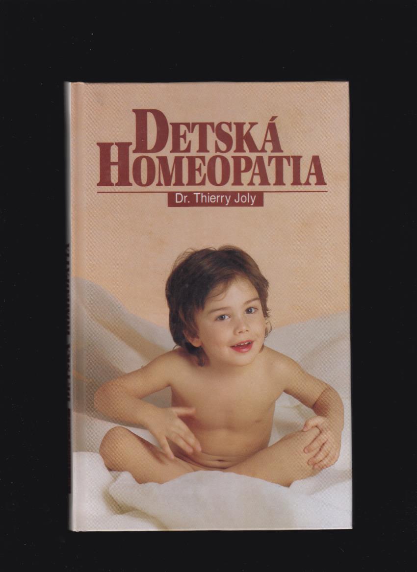Thierry Joly: Detská homeopatia