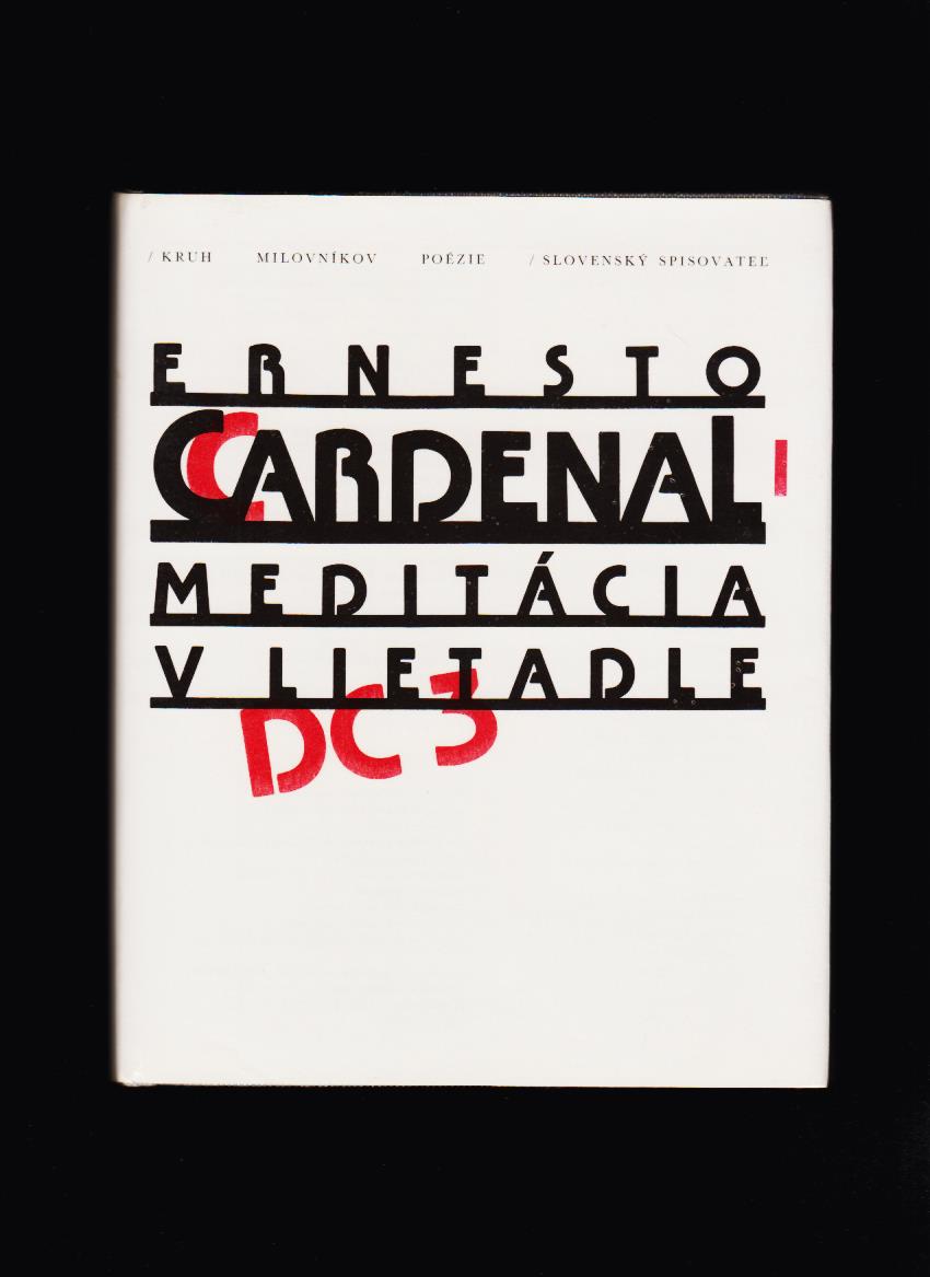 Ernesto Cardenal: Meditácia v lietadle DC 3