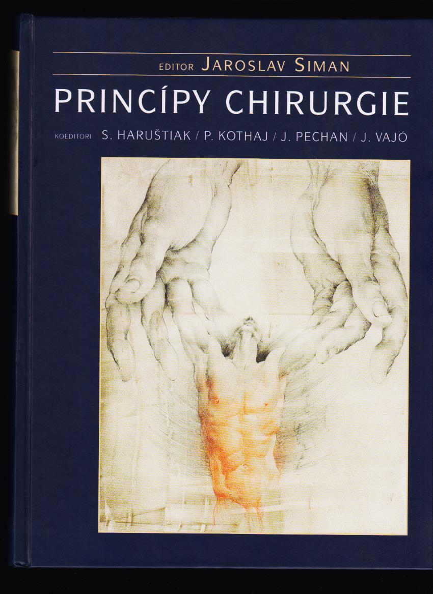 Jaroslav Siman (ed.): Princípy chirurgie I.