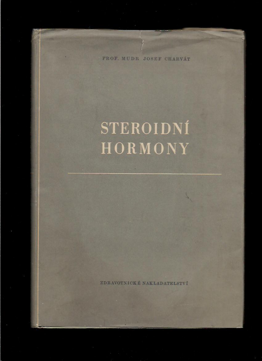 Josef Charvát: Stereoidní hormony