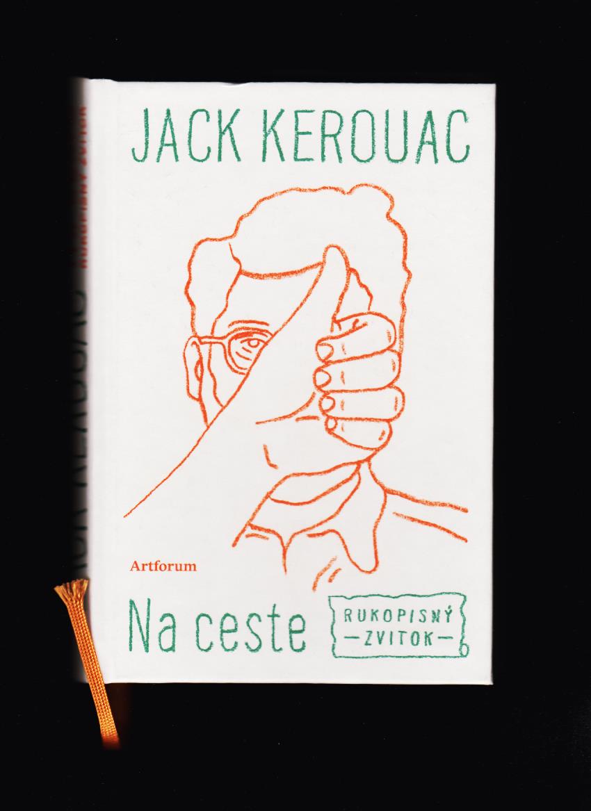 Jack Kerouac: Na ceste /Rukopisný zvitok/