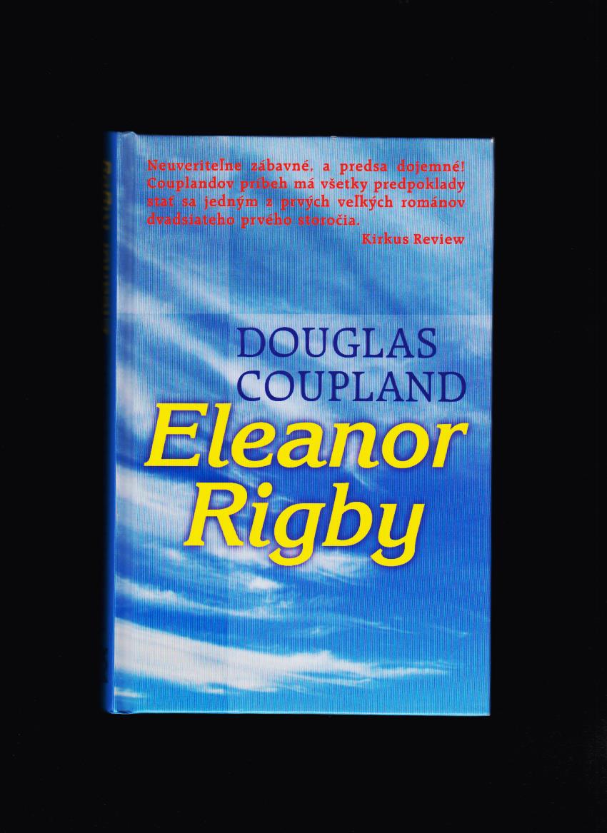 Douglas Coupland: Eleanor Rigby