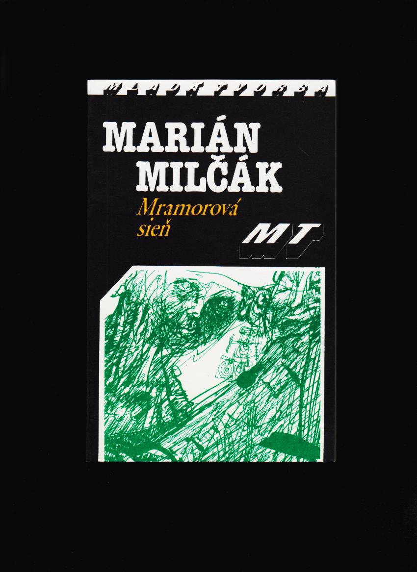Marián Milčák: Mramorová sieň