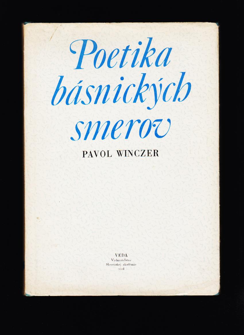 P. Winczer: Poetika básnických smerov v poľskej a slovenskej poézii 20. storočia