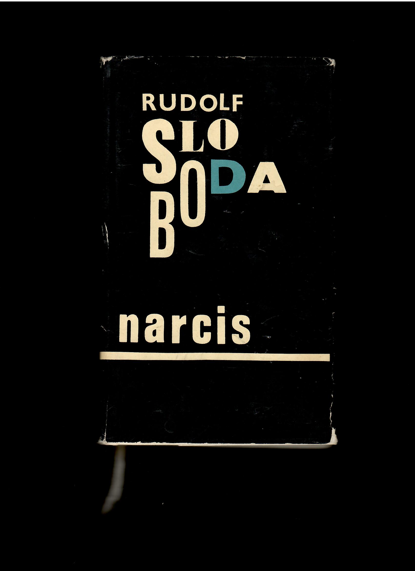 Rudolf Sloboda: Narcis /debut/