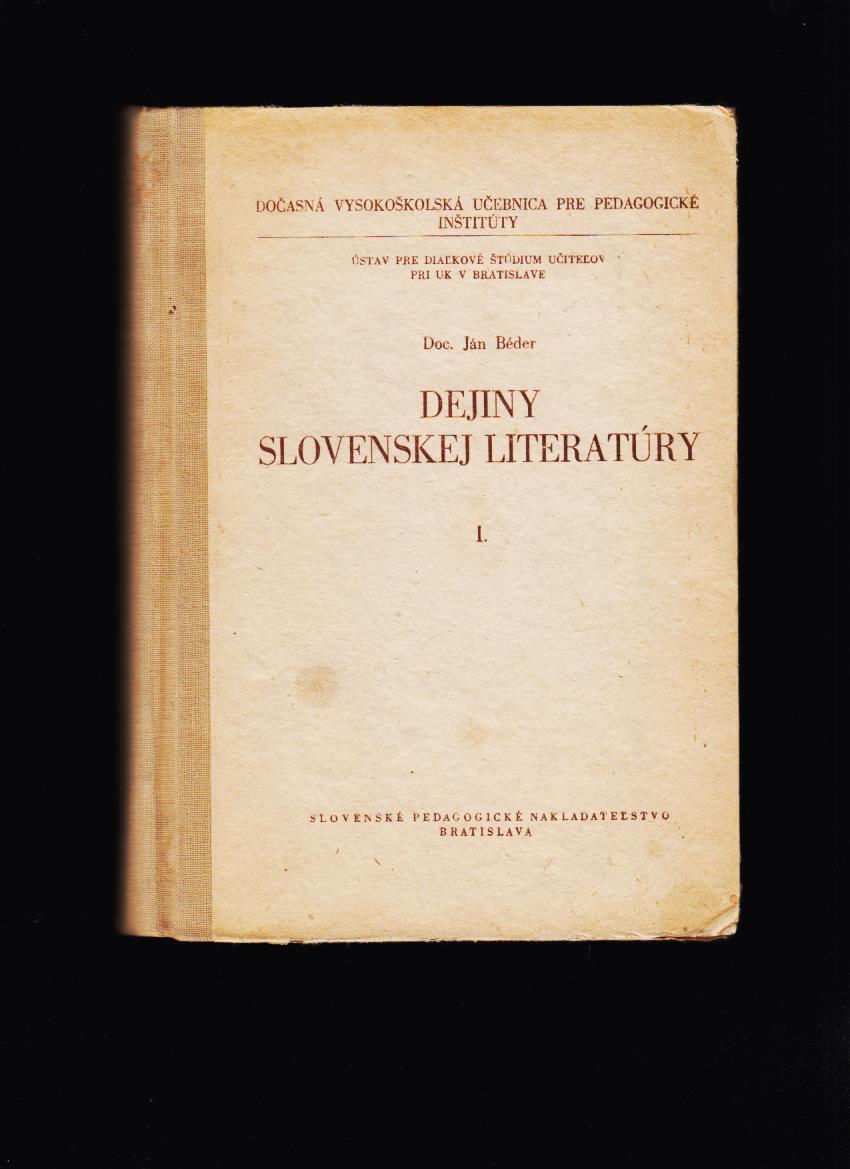 Ján Béder: Dejiny slovenskej literatúry I. /venovanie autora/