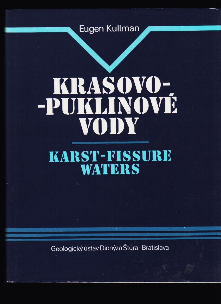 Eugen Kullman: Krasovo-puklinové vody