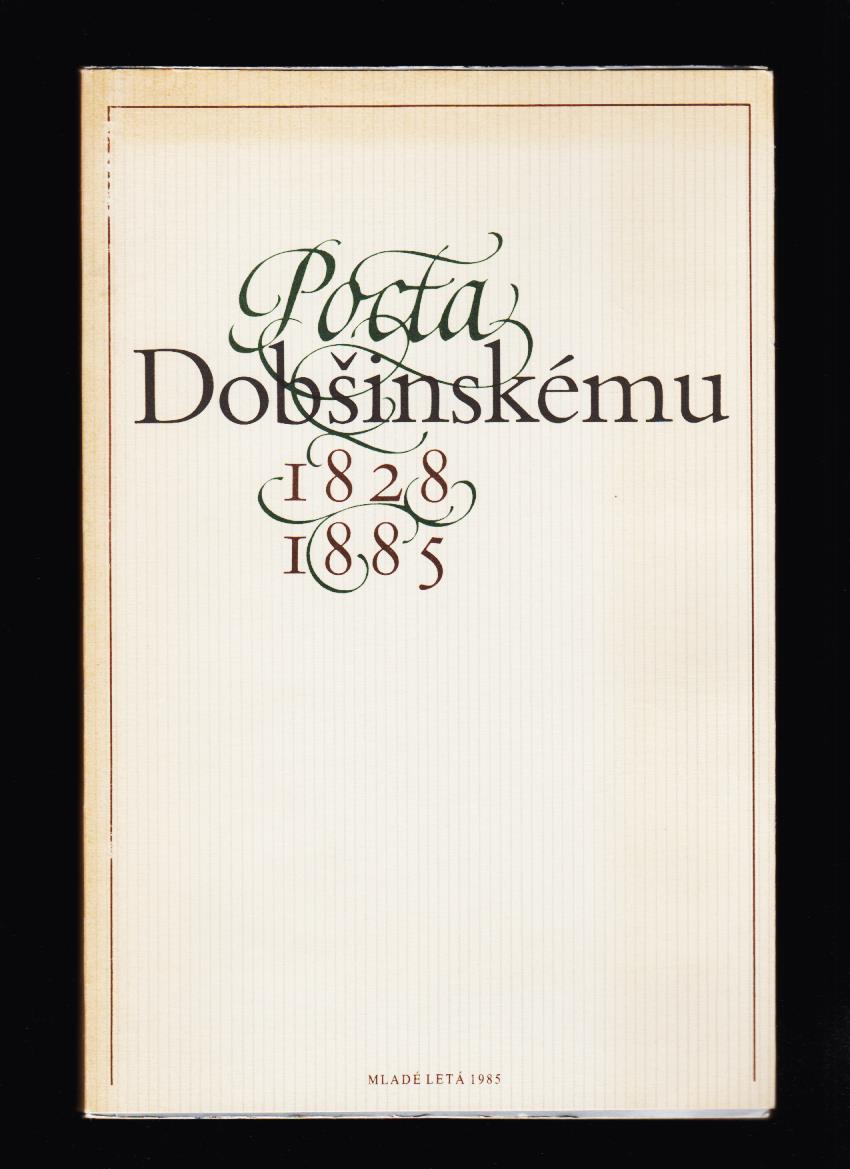 Viliam Marčok: Pocta Dobšinskému 1828-1885 /grafická úprava Ľubomír Krátky/