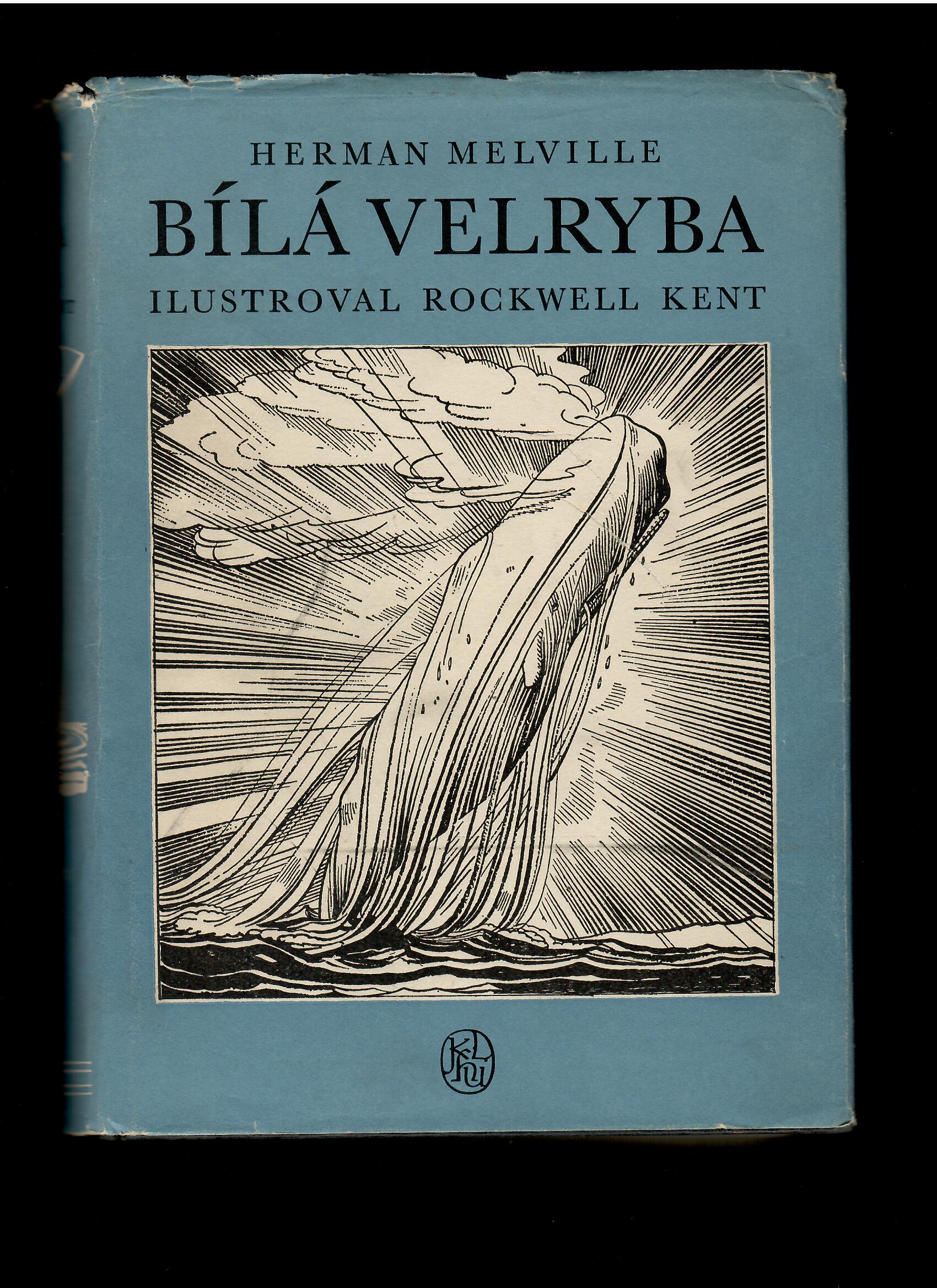 Herman Melville: Bílá velryba /1956, ilustroval Rockwell Kent/