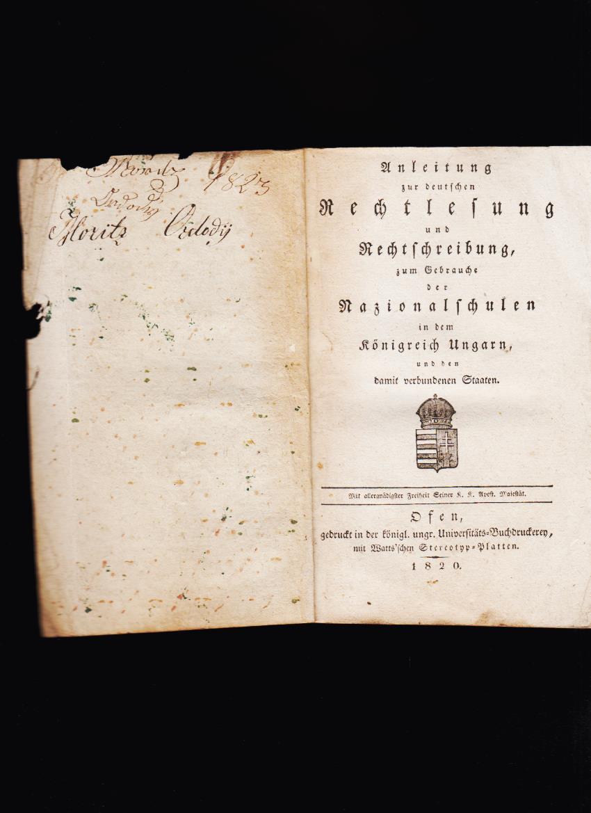 Anleitung zur deutschen Rechtlesung und Rechtschreibung zum Gebrauche... /1820/