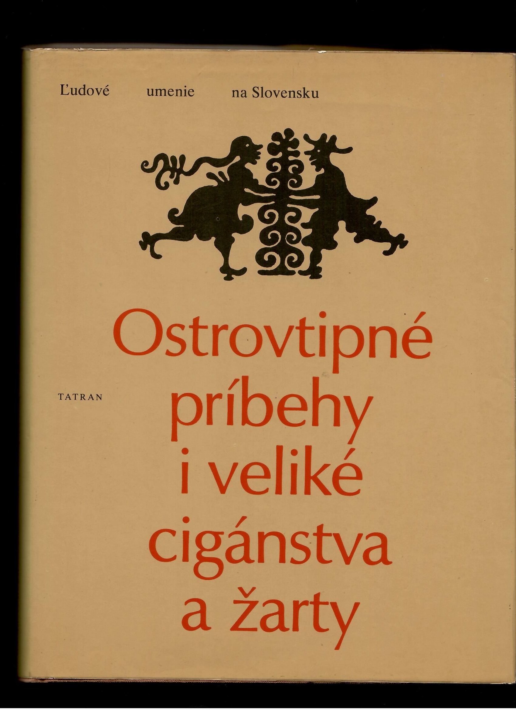 Viera Gašparíková (ed.): Ostrovtipné príbehy i veliké cigánstva a žarty