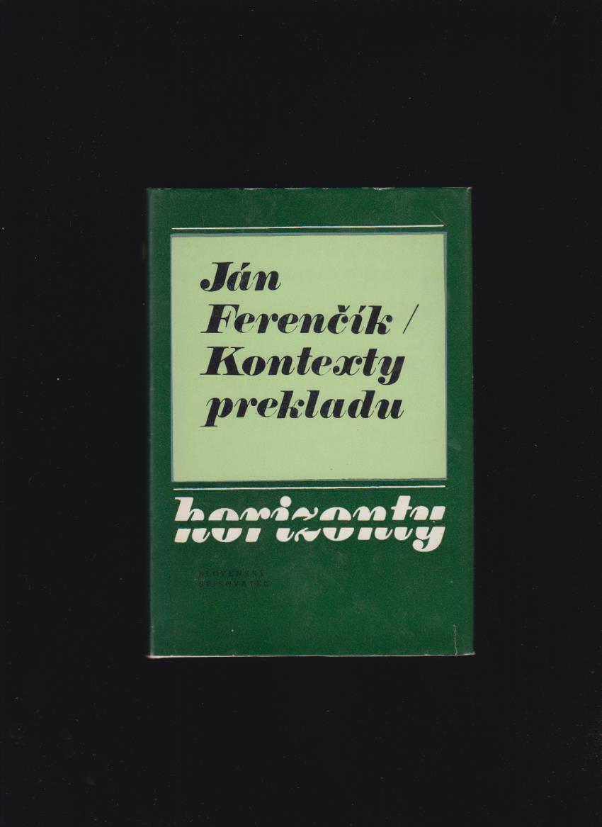 Ján Ferenčík: Kontexty prekladu