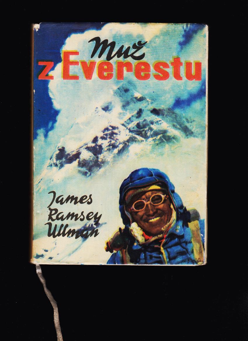 James Ramsey Ullman: Muž z Everestu /obálka Zdeněk Burian/