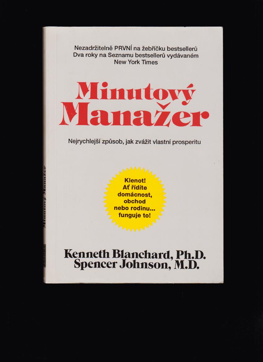 Kenneth Blanchard, Spencer Johnson: Minutový manažer