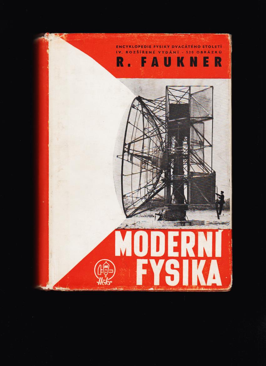 Rudolf Faukner: Moderní fysika