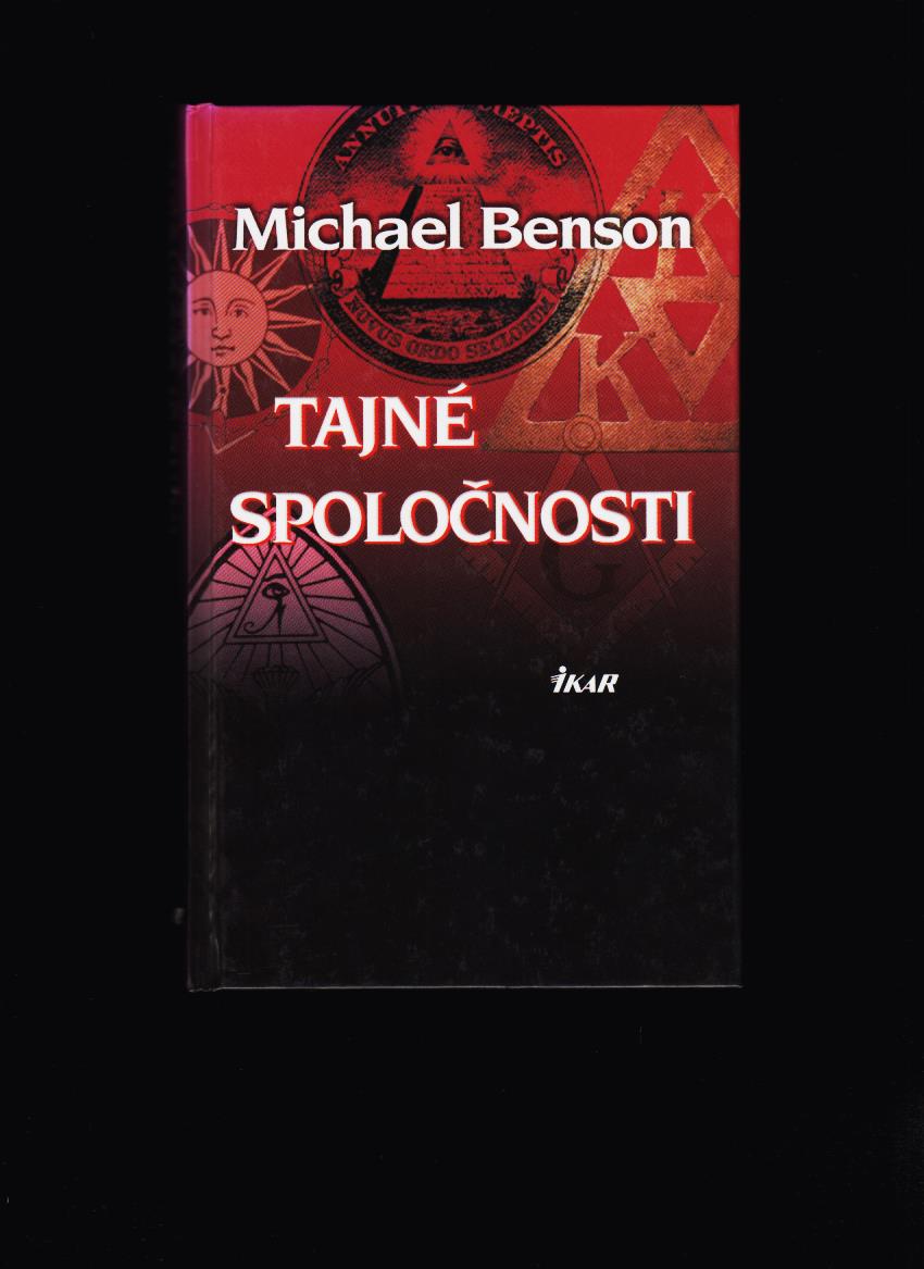 Michael Benson: Tajné spoločnosti