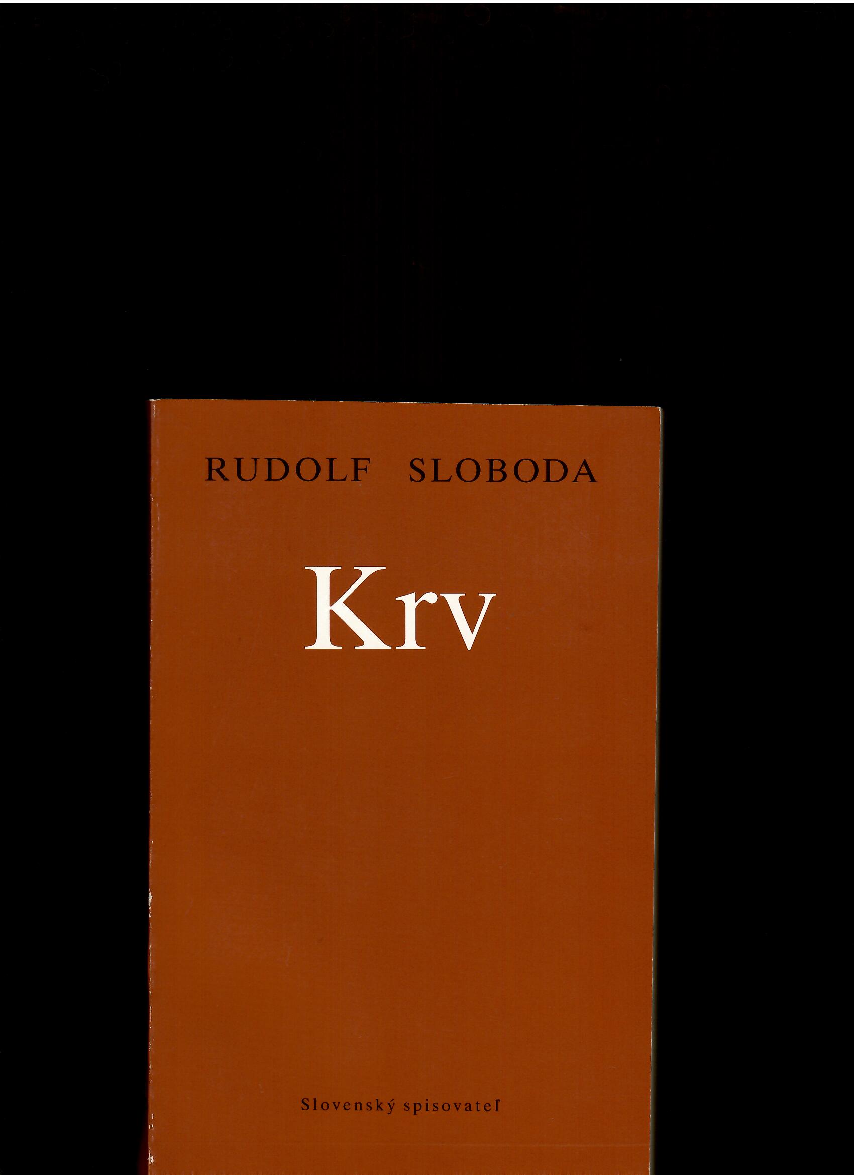 Rudolf Sloboda: Krv /1. vydanie/