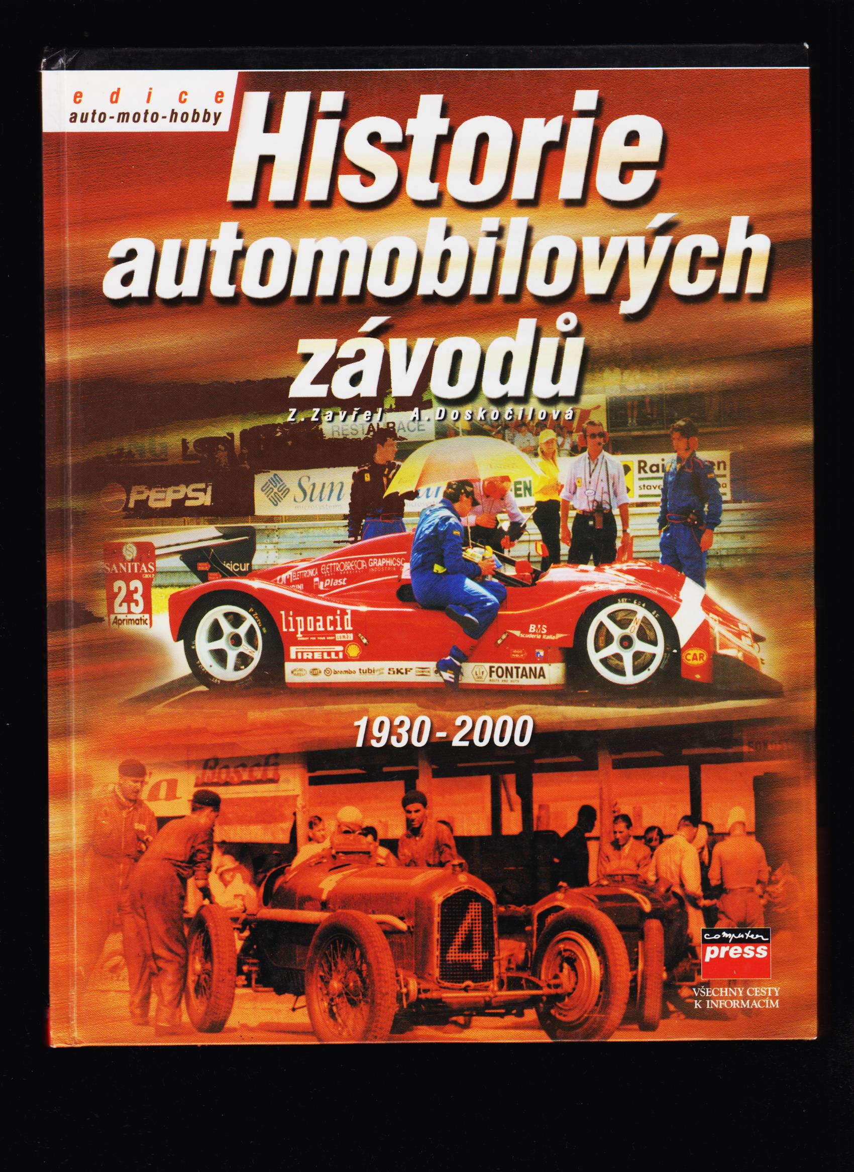 Zdeněk Zavřel, Alena Doskočilová: Historie automobilových závodů 1930-2000
