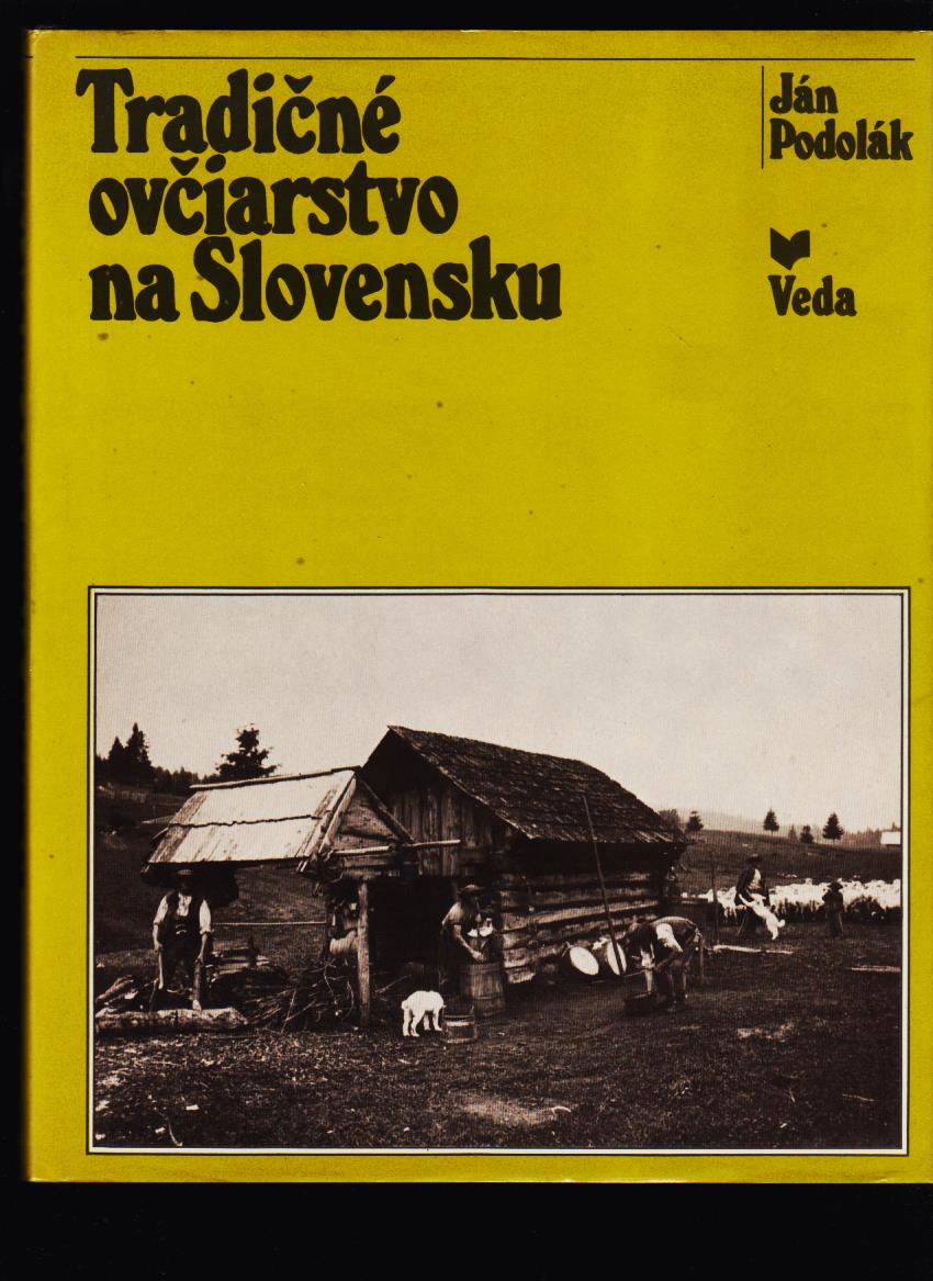 Ján Podolák: Tradičné ovčiarstvo na Slovensku