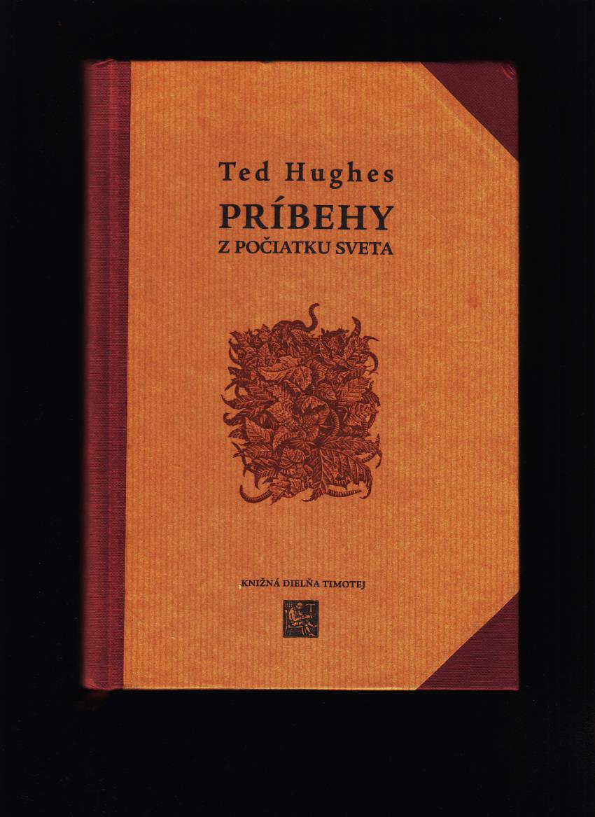 Ted Hughes: Príbehy z počiatku sveta